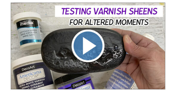 video: testing varnish sheens
